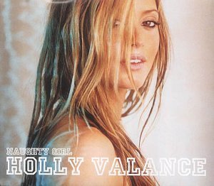 Holly Valance/Naughty Girl 1